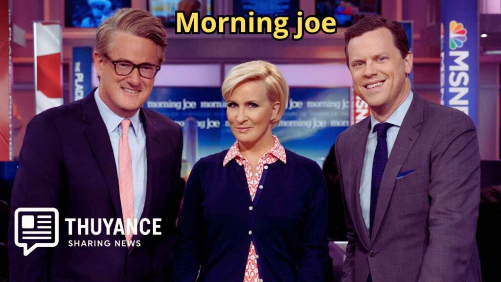 Morning Joe