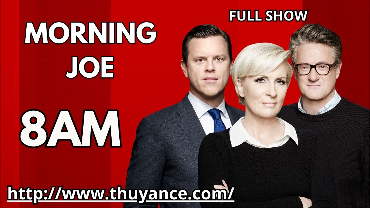 morning joe 8am